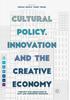 The Cultural Policy, Innovation and the Creative Economy : Creative Collaborations In Arts and Humanities Research Book