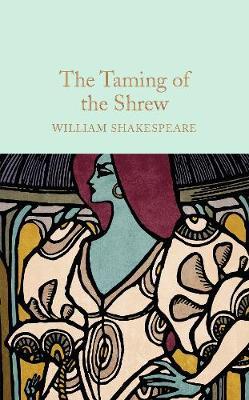 The Taming of the Shrew. Collector's Library