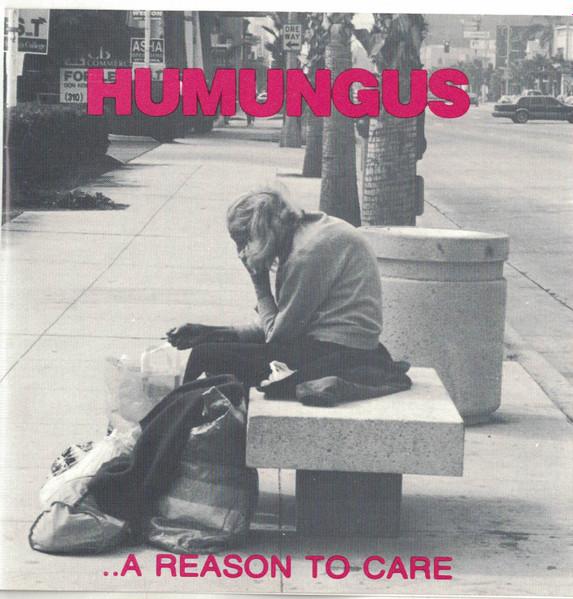 

CD HUMUNGUS - A Reason To Care SR019CD Scratched Recor 1993 US Rock Used