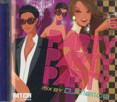 Mix CD DJ MELLOW - Party Party Party (Mix Cd) MLLW02 TBONE Japan Rap & Hip-Hop/R&B Used