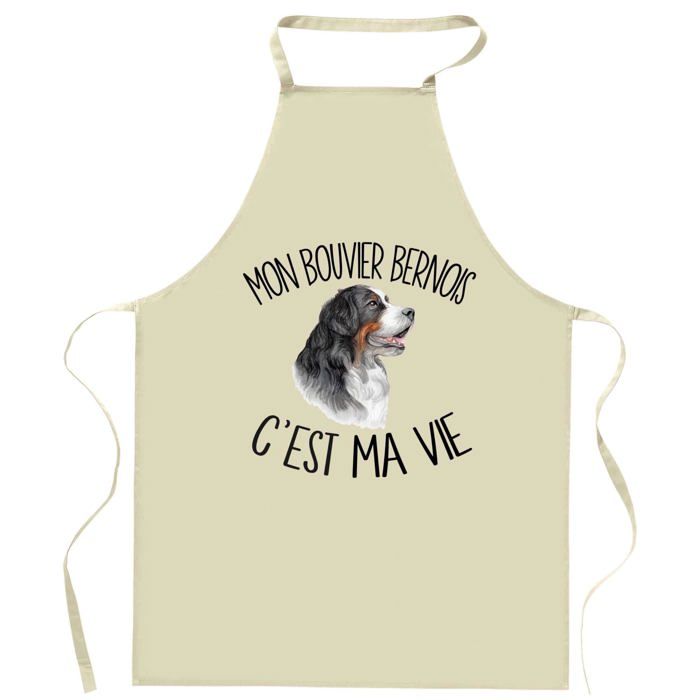 Tablier de cuisine - Bouvier bernois C'est la vie - Coton résistant - Impression made in France - Liens ajustables