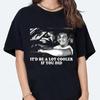 Dazed and Confused Shirt Featuring David Wooderson Iconic Quote Vintage Unisex M
