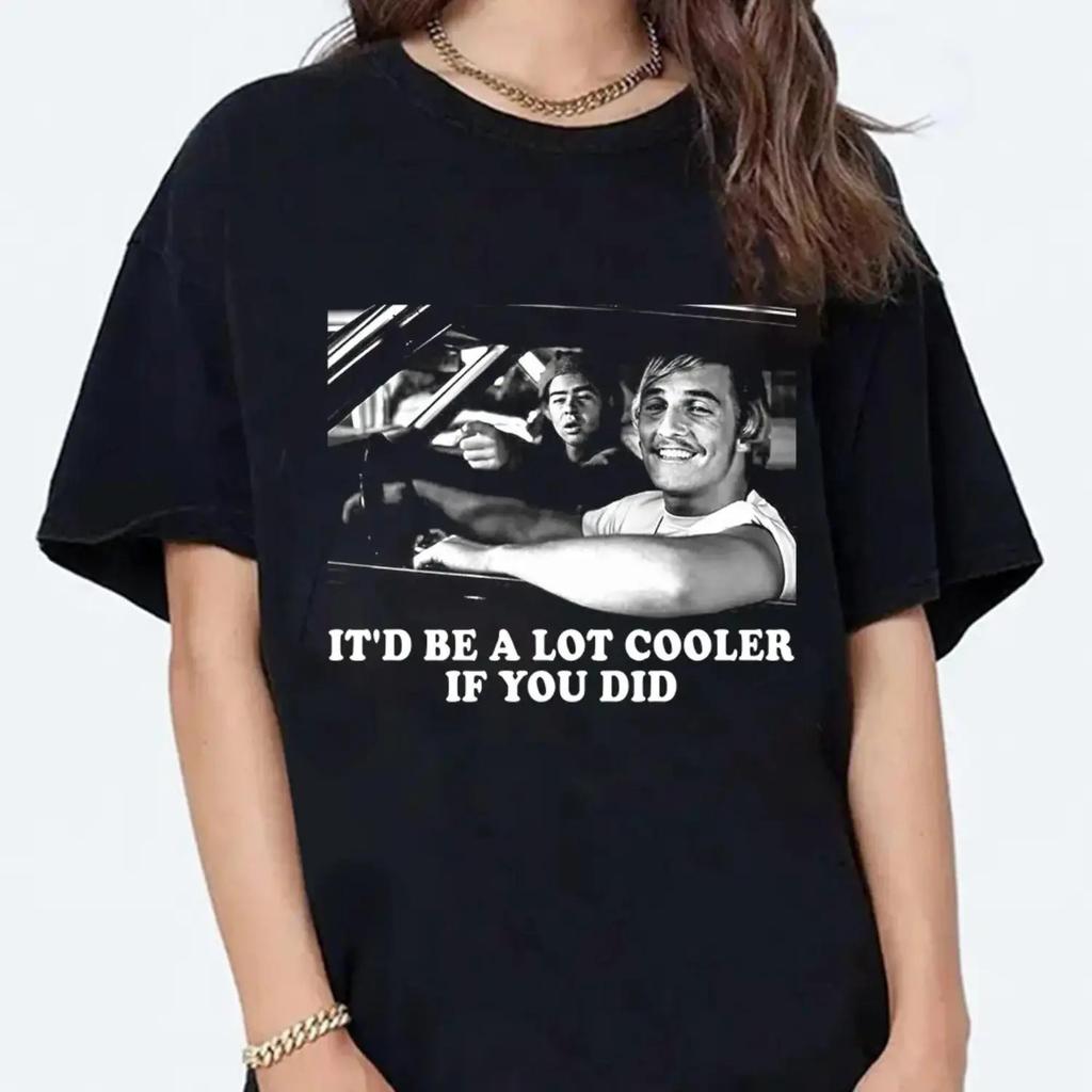 Dazed and Confused Shirt Featuring David Wooderson Iconic Quote Vintage Unisex M