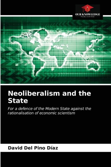 The Neoliberalism and the State Book