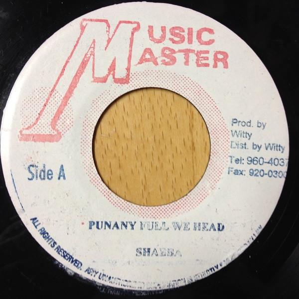 7inch Record SHABBA RANKS - Punany Full We Head NONE Music Master Jamaica Reggae, Ska & Dub Used