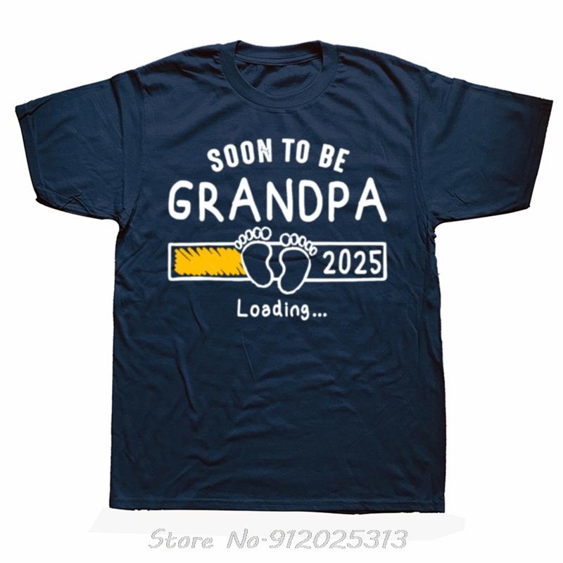 Funny Soon To Be Grandpa 2025 Loading Promoted To Grandpa 2025 Cotton Tshirts Unisex Casual Tshirt Loose Streetwear T Shirt