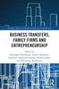 The Business Transfers, Family Firms and Entrepreneurship Book