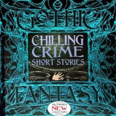 Chilling Crime Short Stories Hardback Book 9781839647680