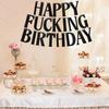 Happy Fucking Birthday Banner, Funny Birthday Party Decorations for Adult, Happy 16th 18th 20th 30th Birthday Bunting, Funny Birthday Sign Black