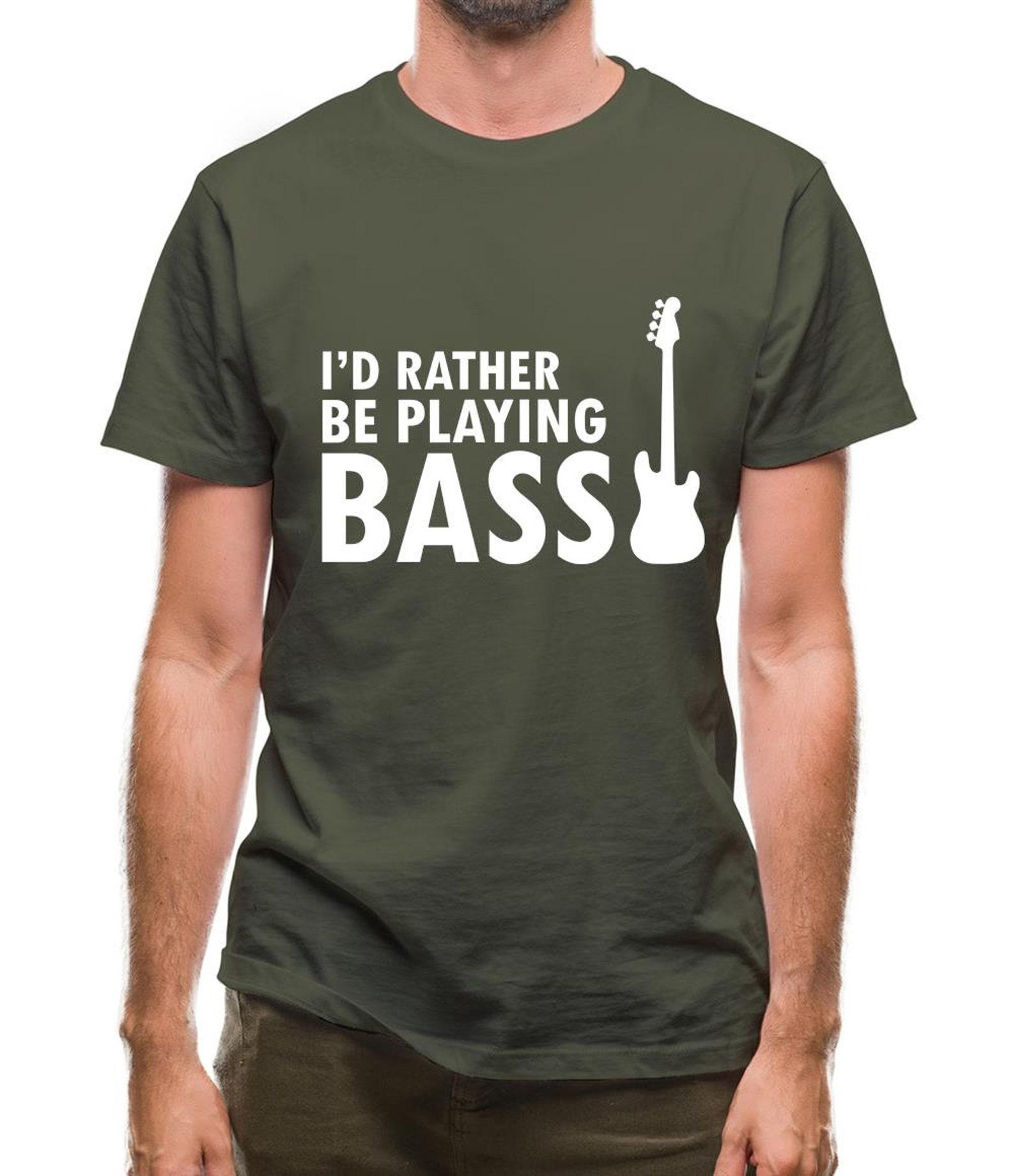 I d Rather Be Playing Bass Mens T-Shirt 4XL