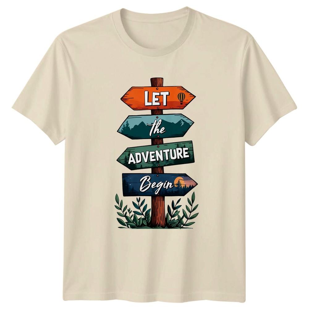 Let The Adventure Begin Travel Adventure Signpost Unisexs Unisexs Graphic Tee