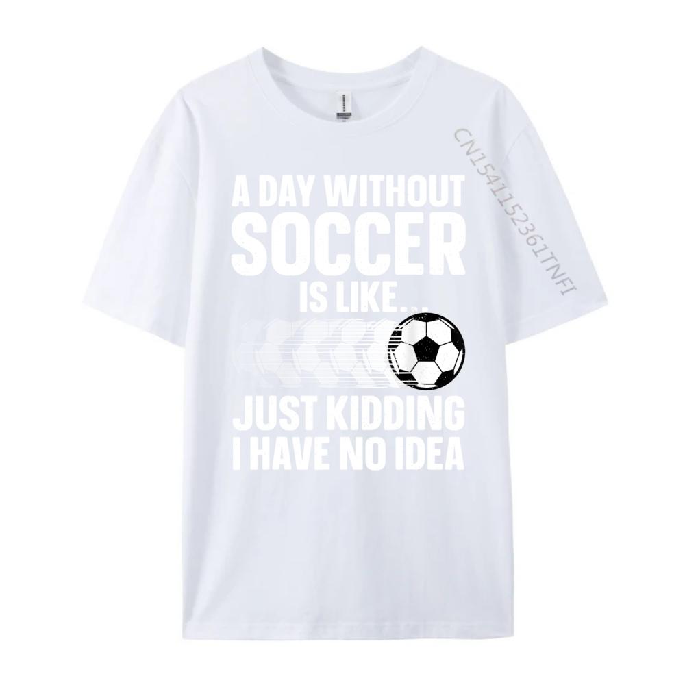 Funny Soccer Design For Men Women Sport Player Soccer Lover Black Shirt Graphic Tees T Shirt Man Tshirt EU SIZE Group