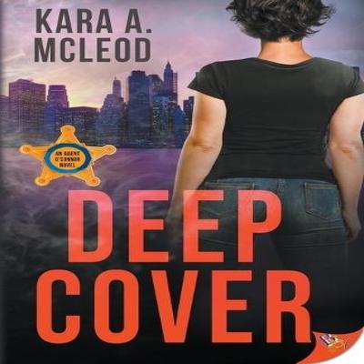 Deep Cover by Kara A McLeod Paperback Book 9781636798080