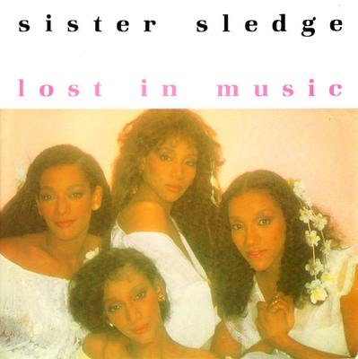 7inch Record SISTER SLEDGE - Lost In Music B9718 Atlantic, Cotil 1984 UK Soul/Funk Used