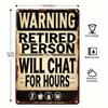 Vintage Funny Warning Will Chat for Hours Metal Tin Sign 7.9x11.9 Inches Rustic Wall Decor Home