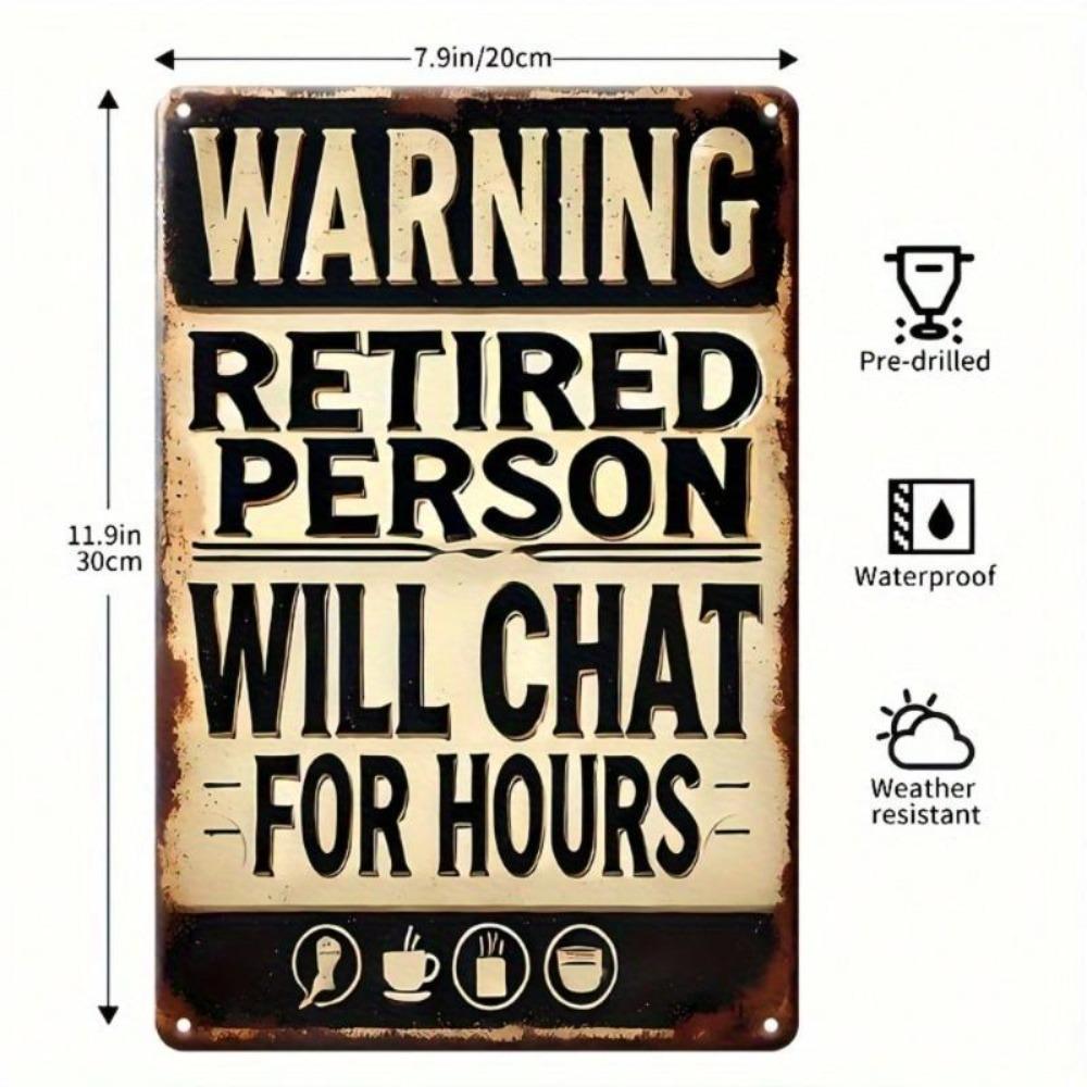 Vintage Funny Warning Will Chat for Hours Metal Tin Sign 7.9x11.9 Inches Rustic Wall Decor Home