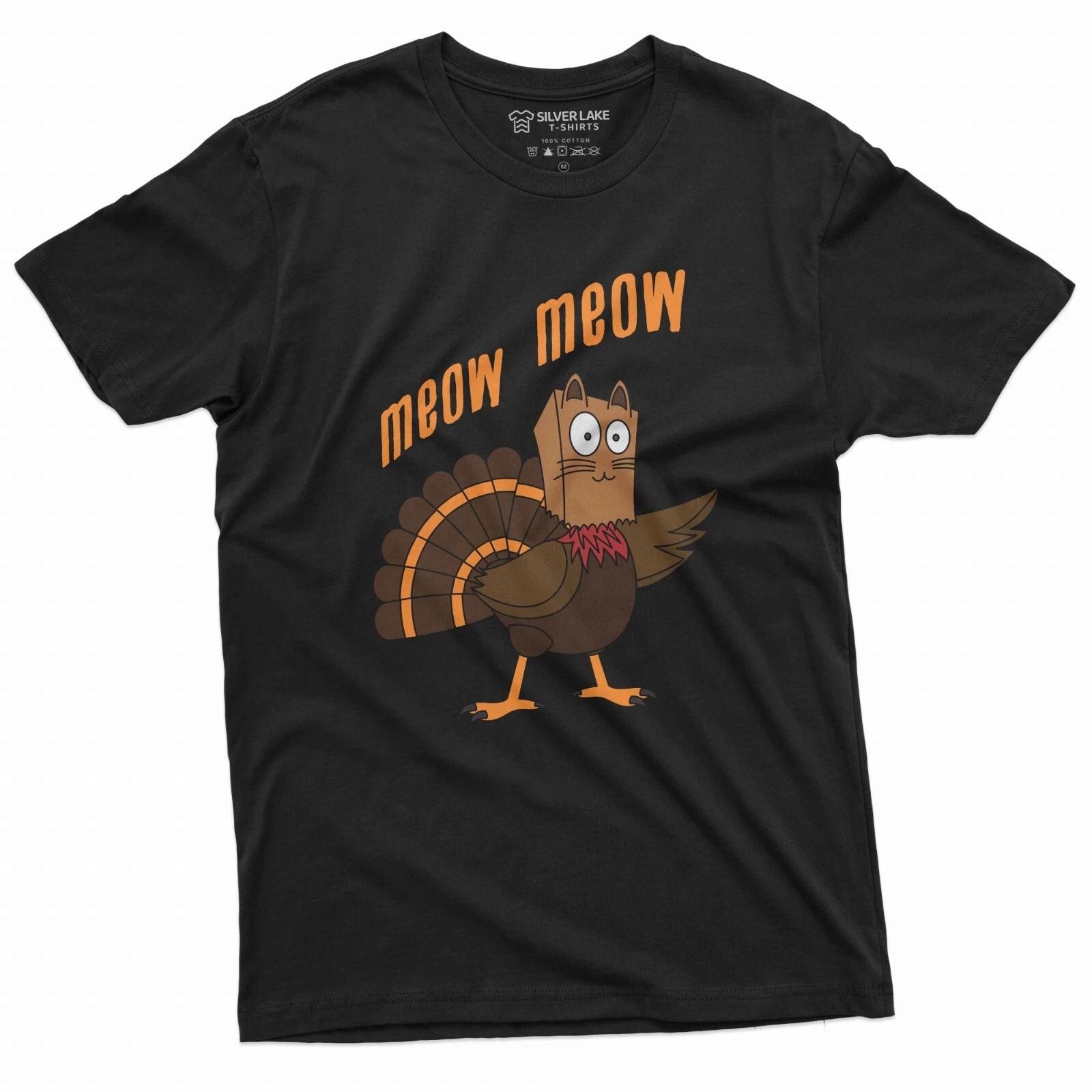 Meow Meow Funny Thanksgiving T-shirt Turkey Cat Humor Thanksgiving Dinner Shirt XXL