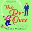 The DoOver by Phoebe MacLeod Hardback Book 9781835333495