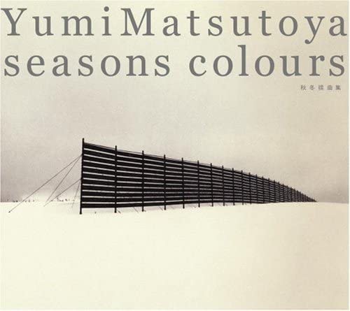 

CD YUMI MATSUTOYA - Seasons Colours -shutosenkyokushu- TOCT26370 Japan ObiJapanese Pop/Rock Used