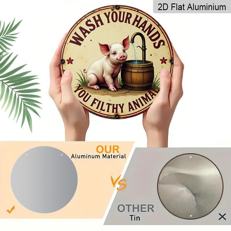 2D Flat 1pc, Round Printed Aluminum Metal Sign Featuring A Handwashing Slogan and A Cute Pig Theme, 8x8 in, Suitable for Decorating Doors, Walls