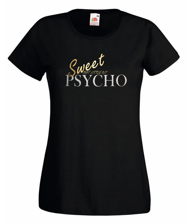 Unisexs Sweet But A Little Bit Psycho Pop Artist Lyrics Lady Fit TShirt