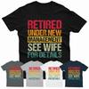 Met pensioen Onder nieuw management Zie vrouw voor details Grappige heren T-shirts #P1#Of#A
