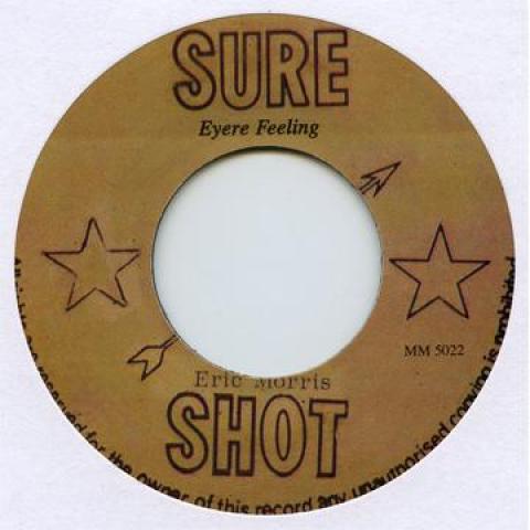 

7inch Record ERIC MONTY MORRIS, WAILERS BAND / W - Eyere Feeling (Eyery Feeling) / Ver MM5022 Sure Shot 1972 UK Reggae, Ska & Dub Used