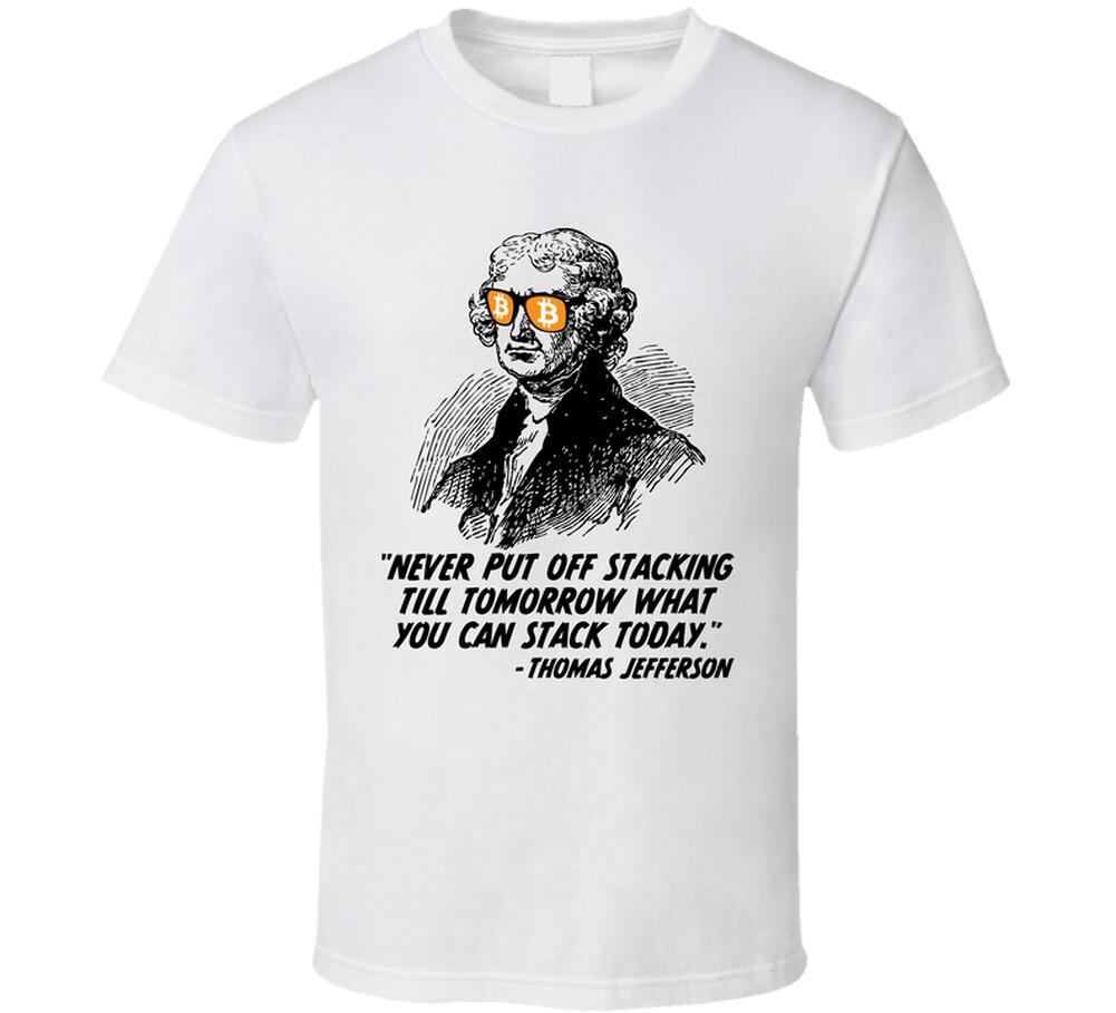 Thomas Jefferson Quote Bitcoin T Shirt XL