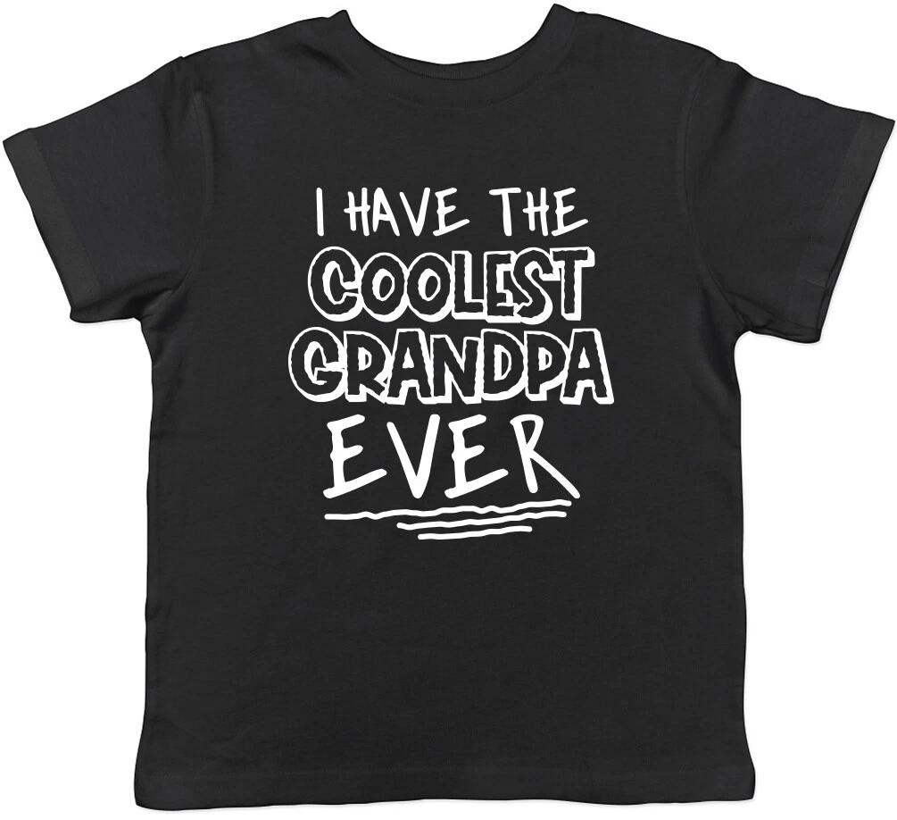 

I Have the Coolest Grandpa Ever Boys Girls Childrens Kids T-Shirt 100