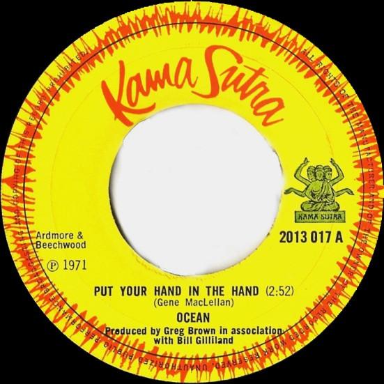 7inch Record OCEAN - Put Your Hand In The Hand / Tear Do 2013017 KAMA SUTRA 1971 UK Rock Used