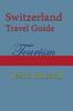 Buch Switzerland Travel Guide : Tourism