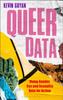 Kniha Queer Data : Using Gender, Sex and Sexuality Data for Action