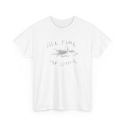 All Time At Once Tshirt