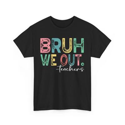 Glückliches Lehrerleben T-Shirt | Toll für den Alltag | Bruh Wir Sind Raus Lehrer