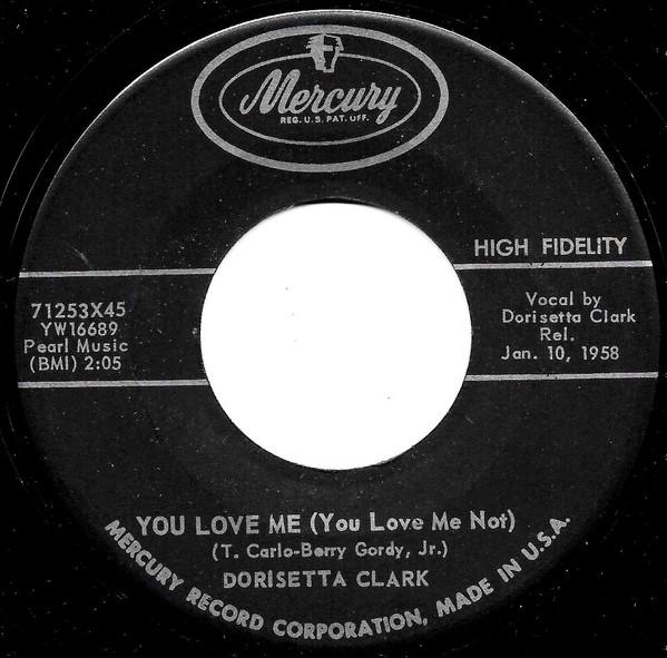 

7inch Record DORISETTA CLARK - You Love Me (You Love Me Not) / It 71253X45 MERCURY 1958 US Rock Used