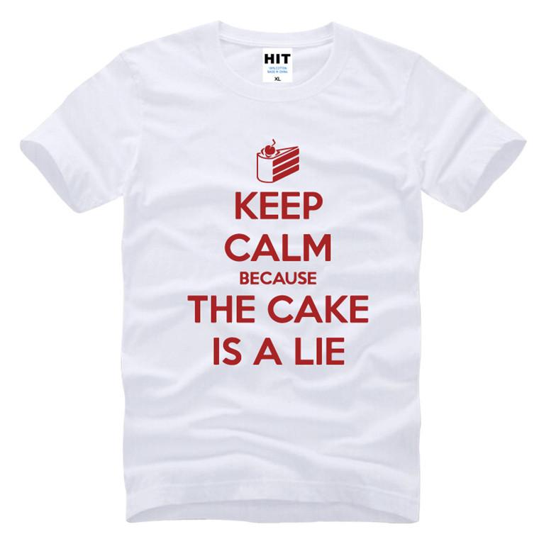 

Keep Calm Because The Cake is a Lie T Shirt Men New Portal 2 Tshirt Short Sleeve Casual Cotton Tee Tops S