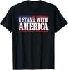 I Stand With America American Flag Men‘s Women’s T-Shirt Unisex T-Shirt