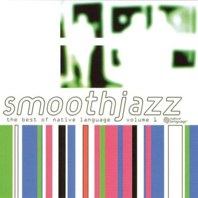 CD VARIOUS - Smooth Jazz: The Best of Native Lan Japan ObiJazz Used