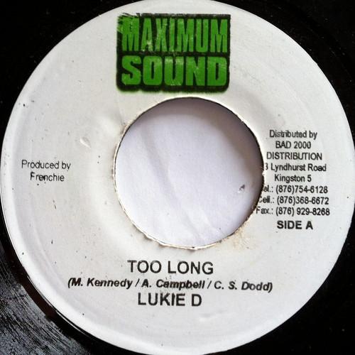 7inch Record LUKIE D - Too Long NONE Maximum Sound 2004 Jamaica Reggae, Ska & Dub Used
