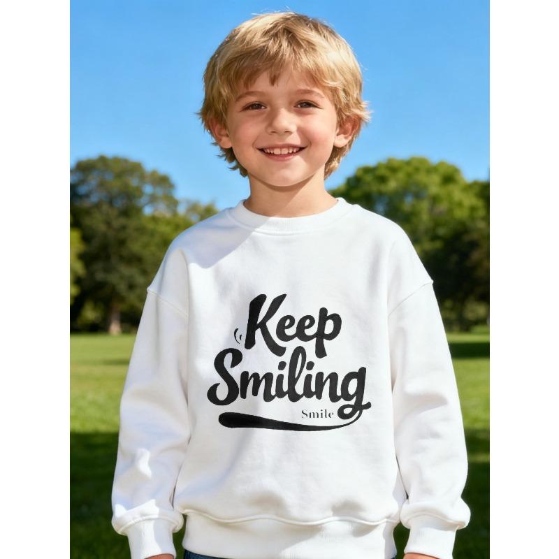 European sizes Kids  Crewneck Sweatshirt Featuring a Keep Smiling Design - Great for Outdoor Fun, School, And Everyday Use 110 белый