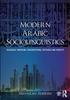 הספר Modern Arabic Sociolinguistics : Diglossia, Variation, Codeswitching, Attitudes and Identity