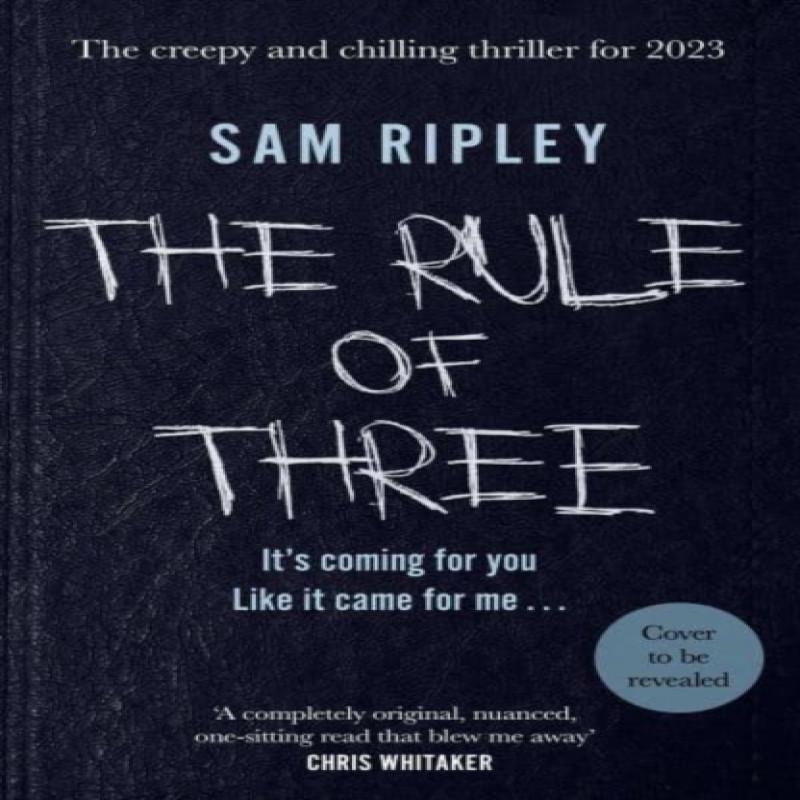 The Rule of Three by Sam Ripley Hardback Book 9781398514973