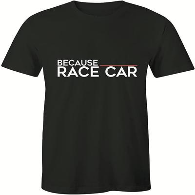 Because Race Car - Parts Engine Teetreet Funny Gift Dad Shirt Men's T-Shirt