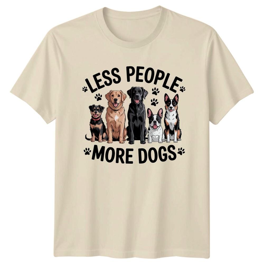 Less People More Dogs TShirt Dog Lover Dogs Birthday Gift For Him And Her