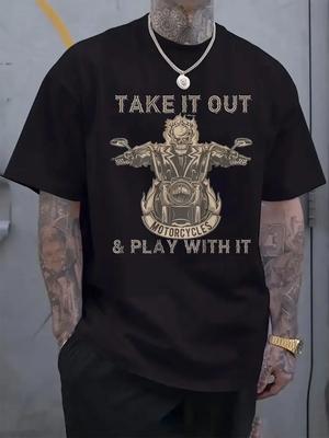Casual Crew Neck T-shirt with Skull Motorcycle Print - "Take It Out & Play With It" Design