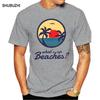 Brooklyn 99 Nine Nine Tv Show What Up Beaches T Shirt Black Size S 3Xl Men Cotton Tshirt Summer Brand Teeshirt Euro Size