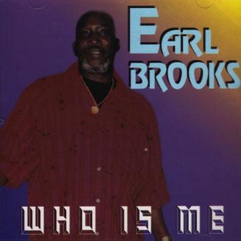 

CD EARL BROOKS - Who Is Me GSCD2423 Strakers Record US Latin