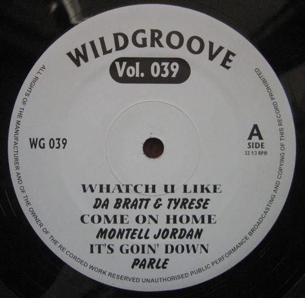 

12inch Record VARIOUS - Wildgroove Vol. 039 WG039 Wildgroove Rap & Hip-Hop/R&B Used