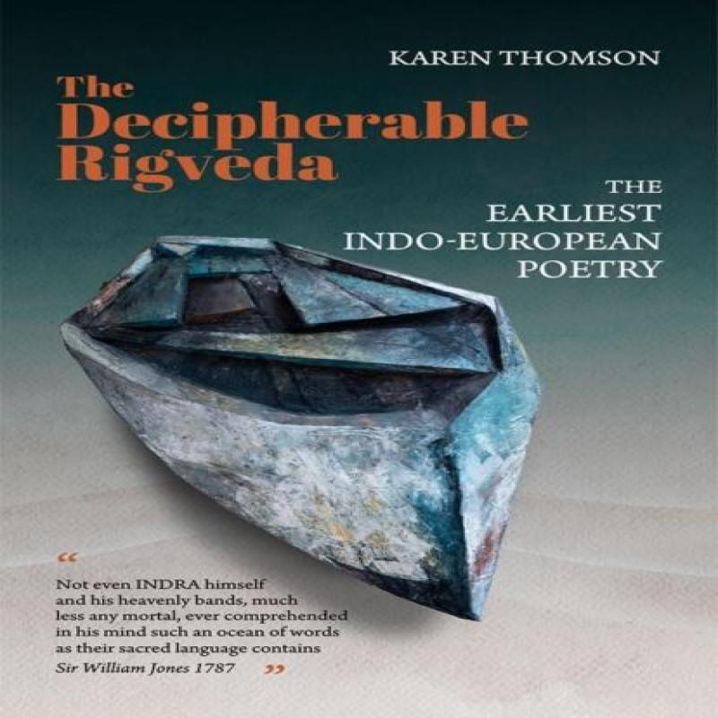 The Decipherable Rigveda by Karen Thomson Paperback Book 9789359663401