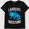 I AXOLOTL QUESTIONGS Children Boy Girl T Shirt 2026 New Summer Short Sleeve T-Shirt Cute Style kidS Casual SPORTS Tops